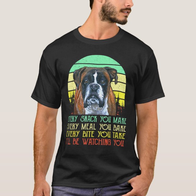 Boxer jeden Snack, den Sie machen, jedes Essen, da T-Shirt (Vorderseite)