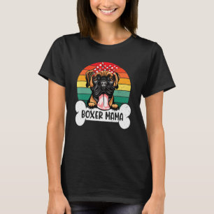 Boxer Mama Dog Mama T-Shirt