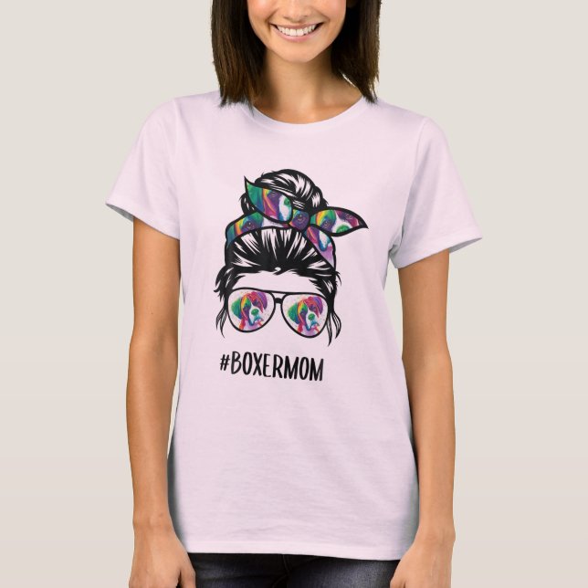 Boxer Mama Messy Bun Hair Dog Lover T-Shirt (Vorderseite)