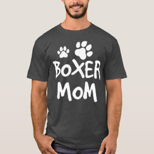 Boxer Mama Niedlich Boxer Lover Dog Eigentümer 1 T-Shirt