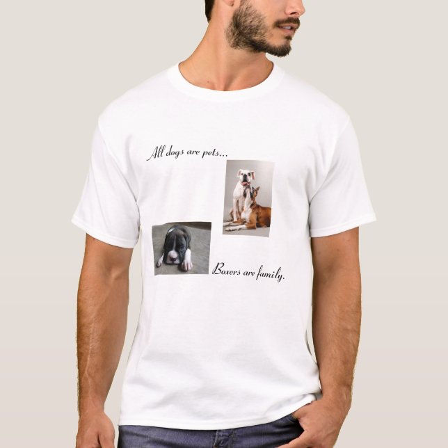 Boxer sind Familien-Shirt T-Shirt (Vorderseite)
