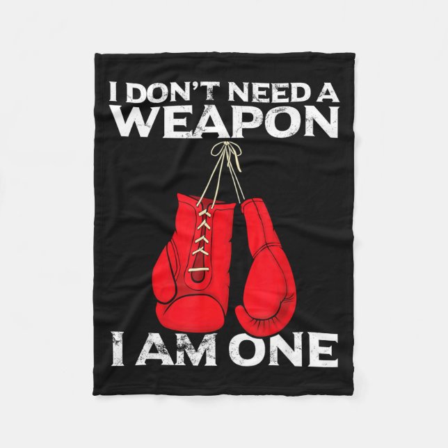 Boxing Gloves I Don't Need A Wean Combat Boxer  Fleecedecke (Vorderseite)