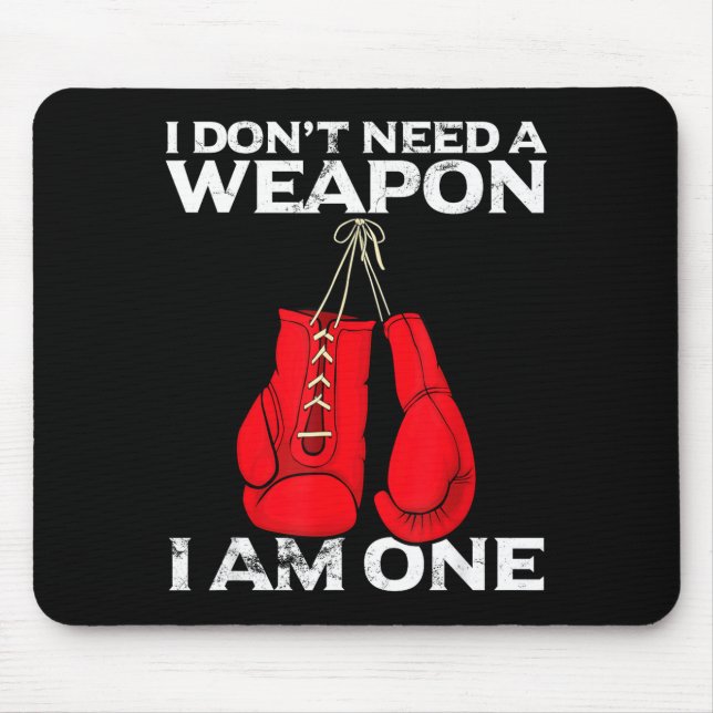 Boxing Gloves I Don't Need A Wean Combat Boxer  Mousepad (Vorne)