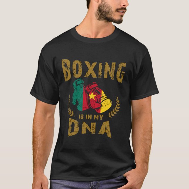 Boxing is in my D N A Cameroon Flag Boxing Gloves T-Shirt (Vorderseite)