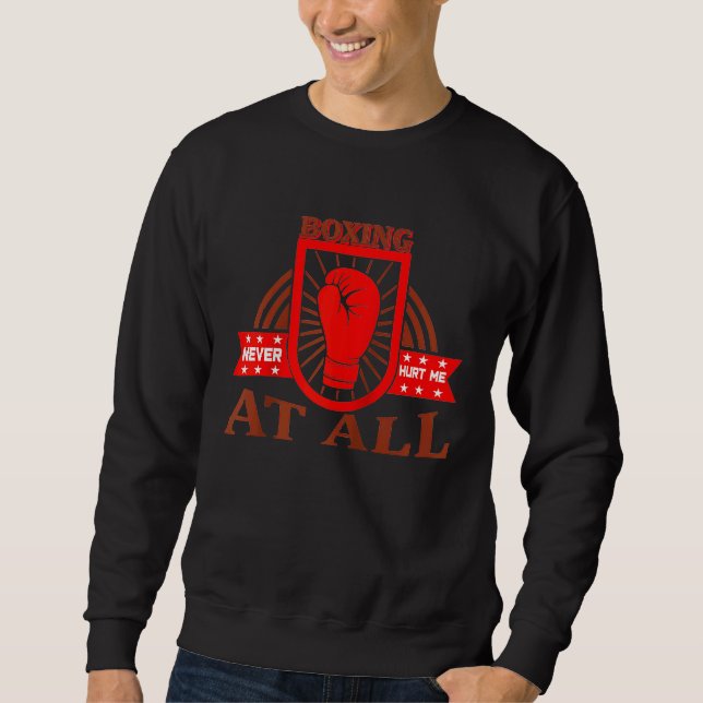 Boxing Never Hurts At All Boxer Legend Raglan Base Sweatshirt (Vorderseite)