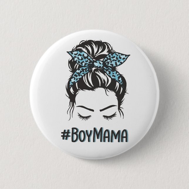 Boy Mama Messy Bun Boy Mama Geschenke Button (Vorderseite)