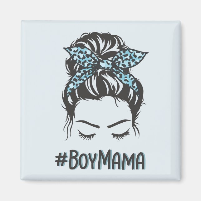 Boy Mama Messy Bun Boy Mama Geschenke Magnet (Vorne)