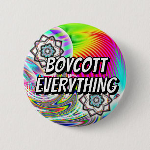 BOYCOTT ALLES (Sie können die Wörter ändern) Button