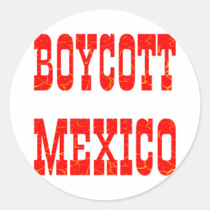 Boycott Mexico Runder Aufkleber