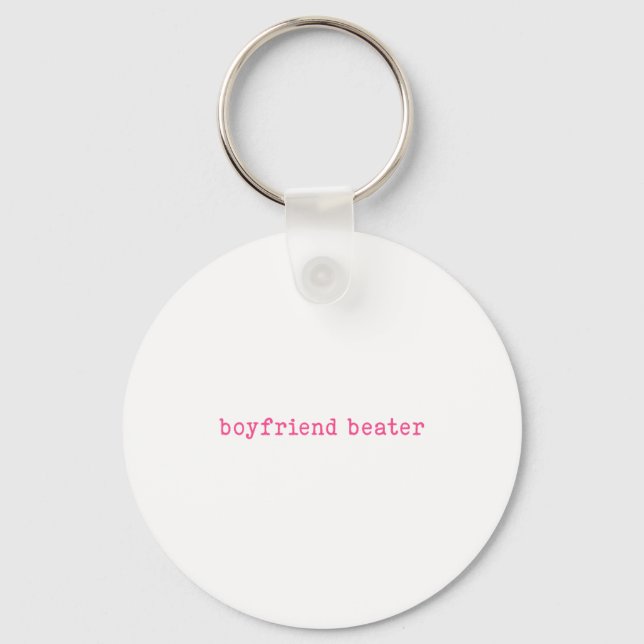 Boyfriend Beater Funny Girlfriend Humor Retro Groo Schlüsselanhänger (Vorderseite)