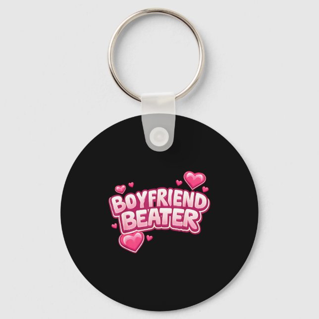 Boyfriend Beater Funny Tee  Schlüsselanhänger (Vorderseite)