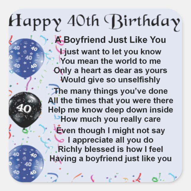 Boyfriend Gedicht - 40. Geburtstag Quadratischer Aufkleber (Vorderseite)
