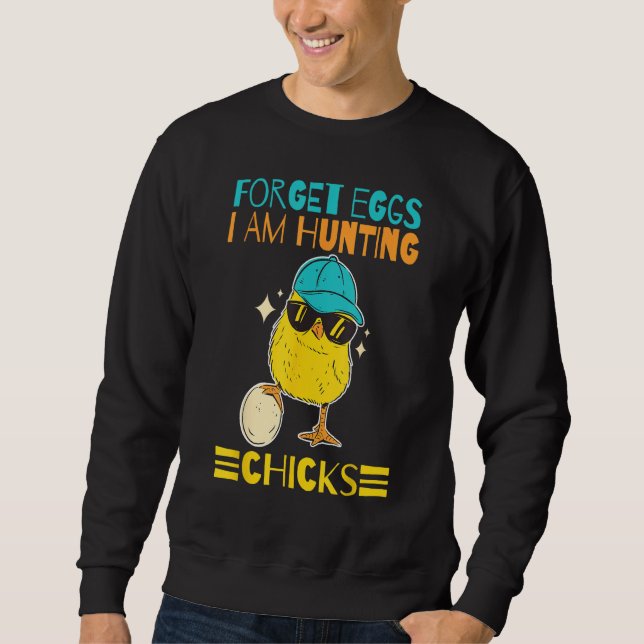 Boys Easter Outfit Forget Eggs I m Hunting Chicks Sweatshirt (Vorderseite)