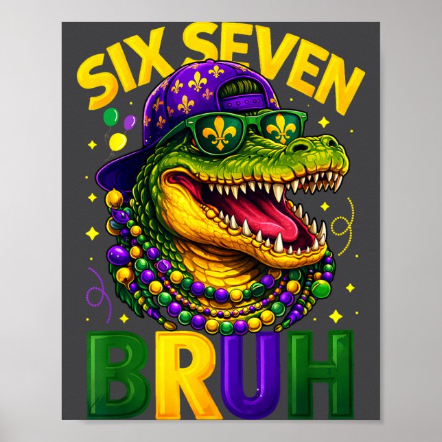 Boys Mardi Gras Six Seven Bruh Mardigator Alligato Poster (Vorne)