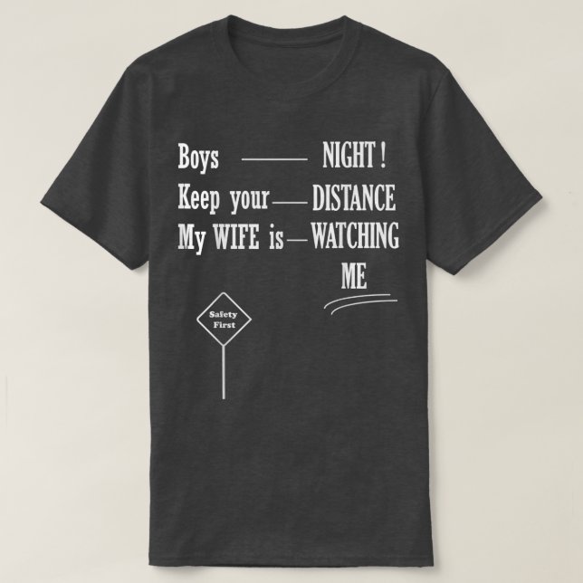 BOYS NIGHT, SAFETY FIRST T-Shirt (Design vorne)