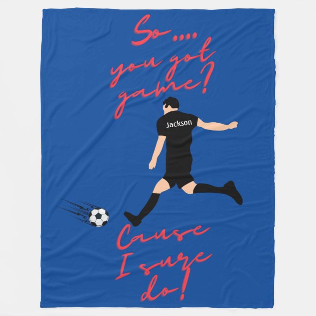 Boys Soccer Also Got du Spiel? Weil ich es sicher  Fleecedecke (Vorderseite)