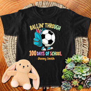 Boys Soccer Ballin' bis 100 Tage der Schule T-Shirt