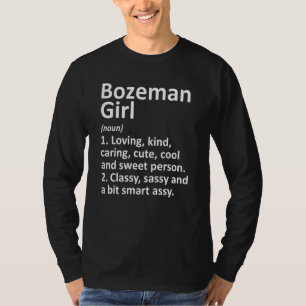 Bozeman Girl Montana Funny City Zuhause Roots T-Shirt