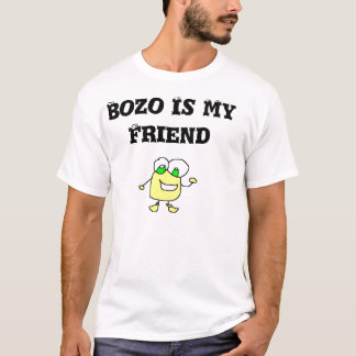 Bozo ist mein Freund-T - Shirt