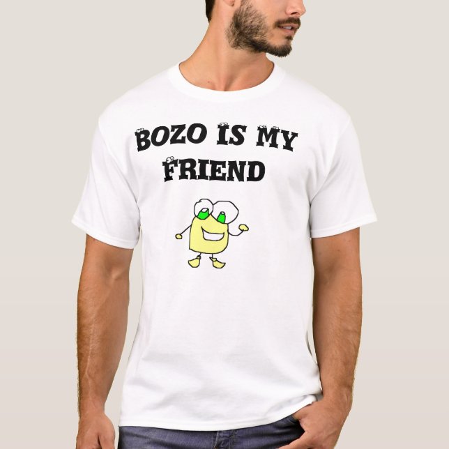 Bozo ist mein Freund-T - Shirt (Vorderseite)