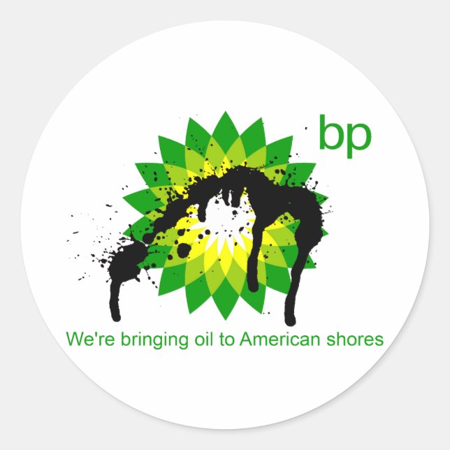 BP bringen wir Öl an die amerikanische Küste Runder Aufkleber (Vorderseite)