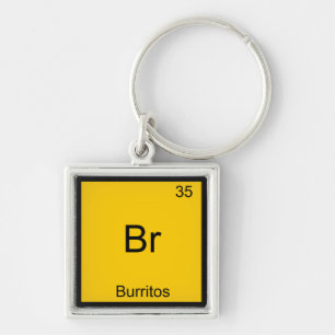 Br - Burritos Chemie-Elementsymbol Lustig Schlüsselanhänger