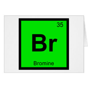Br - Chimie du Brome Symbole du Tableau Périodique