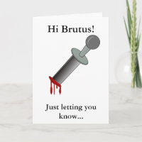 BR Gruß-Kartehallo Brutus!