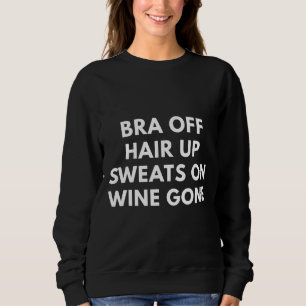 Bra Hair Up Sweat Sur Le Vin Gone Relaxé Fit