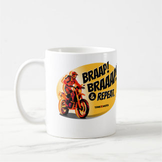 Braap Braaap und Wiederholung Dirt Bike Kaffeetass Kaffeetasse