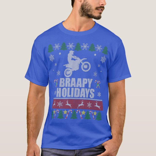 Braapy Holidays Motocross hässlich Weihnachten T-Shirt (Vorderseite)
