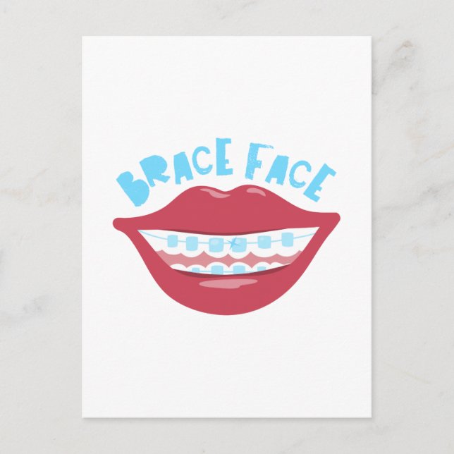 Brace Face Postkarte (Vorderseite)