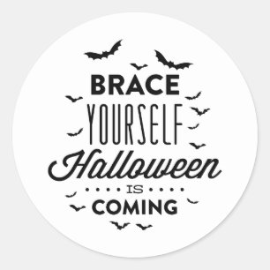 BRACE YOURSELF HALLOWEEN Halloween-Aufkleber Runder Aufkleber