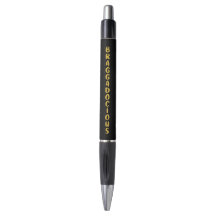 BRAGGADOCIOUS PEN