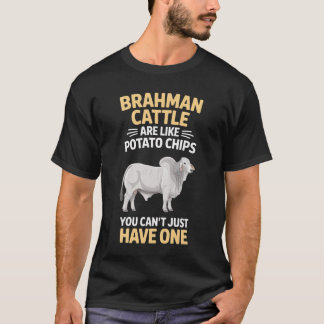 Brahman-Rinder sind wie Brahmanen T-Shirt