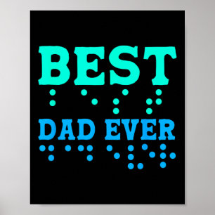 Braille Blind Awareness Best Vater Ever _1 Poster
