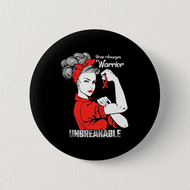 Brain Aneurysm Awareness Strong Unbreakable Women  Button (Vorderseite)