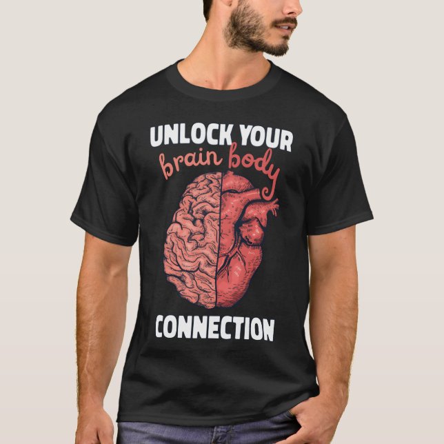 Brain Body Connection Neuroplasticity Quote retro T-Shirt (Vorderseite)