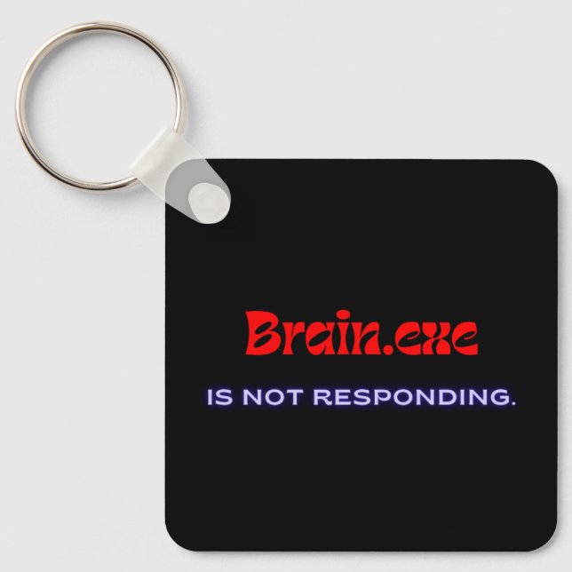Brain.exe is Not Responding – Metal Square Schlüsselanhänger (Vorderseite)