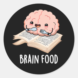 Brain Food Funny Anatomy Pun Dark BG Runder Aufkleber