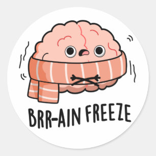 Brain Freeze Funny Biology Anatomie Pun Runder Aufkleber