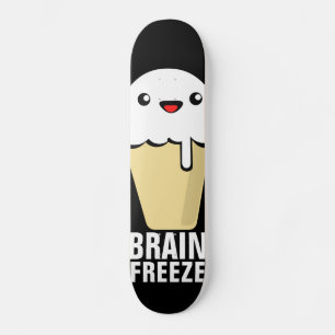 Brain Freeze Skateboard