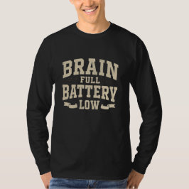 Brain Full Battery Low Vintage Typography T-Shirt