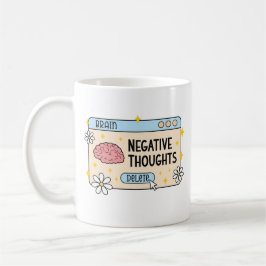 Brain negative thoughts delete kaffeetasse