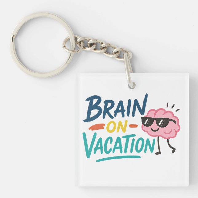 Brain on Vacation Square Keychain | Funny Schlüsselanhänger (Vorderseite)