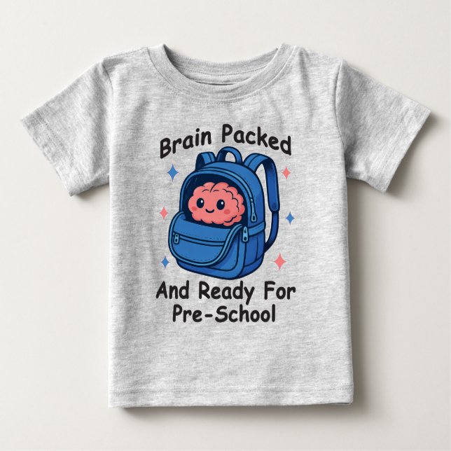 “Brain Packed and Ready For Pre-School” Brain Baby T-shirt (Vorderseite)