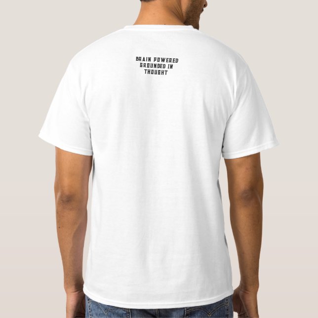 BRAIN POWERED. GROUNDED IN THOUGHT T-Shirt (Rückseite)