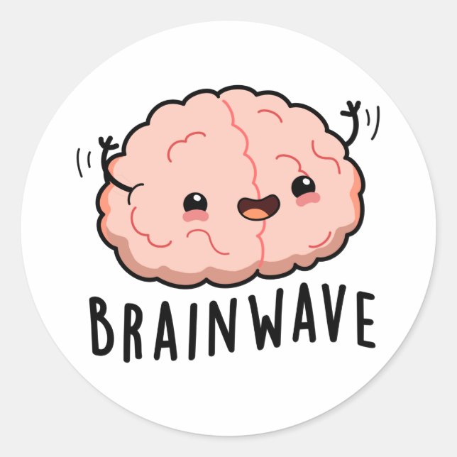 Brain Wave Funny Anatomy Pun Runder Aufkleber (Vorderseite)