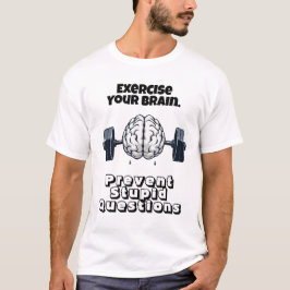 Brain Workout: Mental Strength Training Gym Art T-Shirt