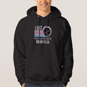 Brain Yoga Liebe Spirituelle Praxis Retro Meditati Hoodie